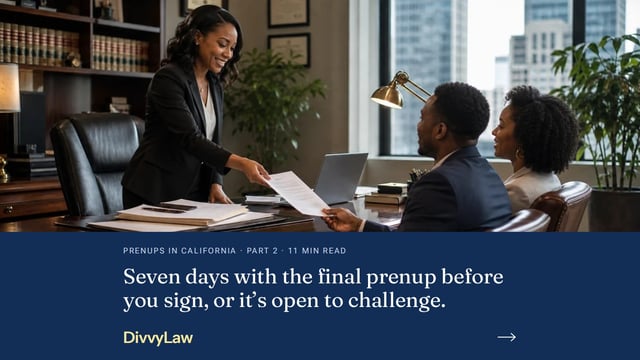What a Prenup Actually Does to a Divorce in Los Angeles and Orange County – Part 2